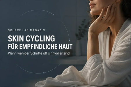 Skin Cycling für empfindliche Haut: Wann weniger Schritte oft sinnvoller sind